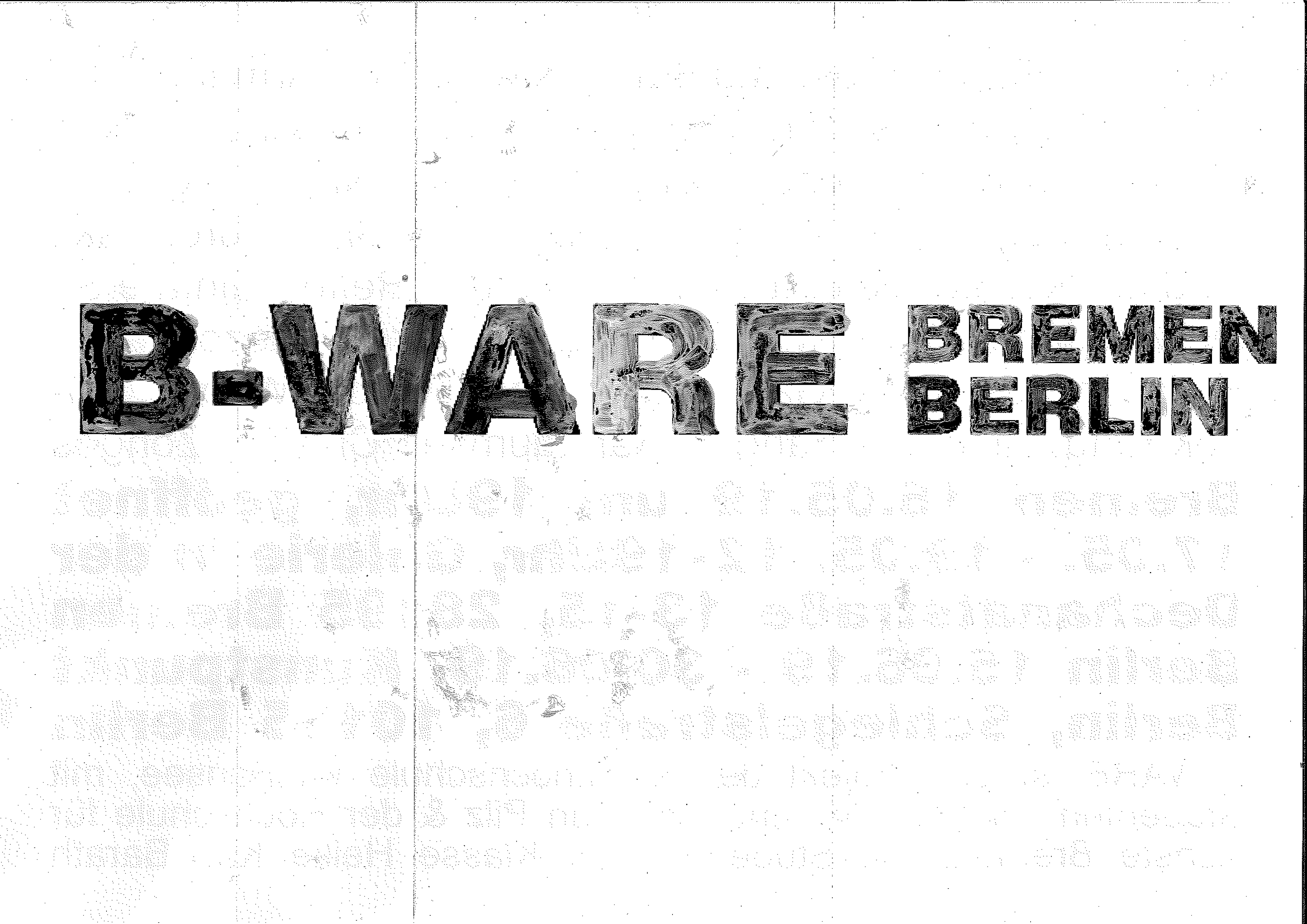 Ivo Kiefer Ausstellung b-ware Ivo Kiefer Ausstellung b-ware